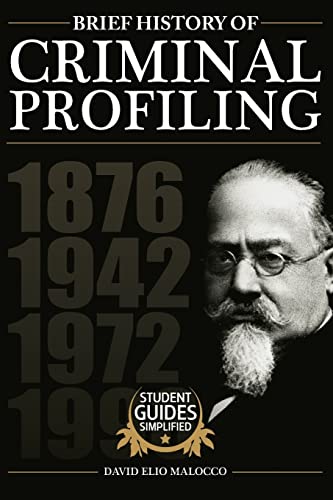 Brief History of Criminal Profiling