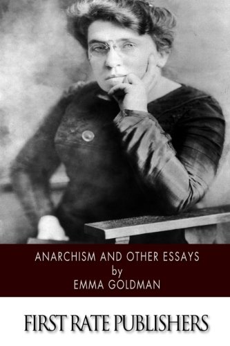 Emma goldman anarchism and other essays