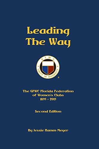 Leading the Way : A Century of Service.and Beyond!