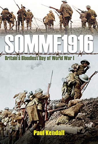 Somme 1916: Success and Failure on the First Day of the Battle of the Somme
Somme 1916: Success and Failure on the First Day of the Battle of the Somme