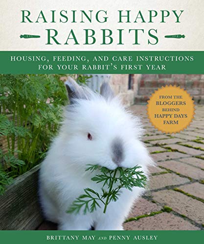 Raising Happy Rabbits: Housing, Feeding, and Care Instructions for Your Rabbit's First Year
Raising Happy Rabbits: Housing, Feeding, and Care Instructions for Your Rabbit's First Year