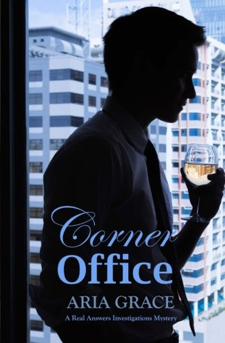 Corner Office (A Real Answers Investigations Mystery) (Volume 1)