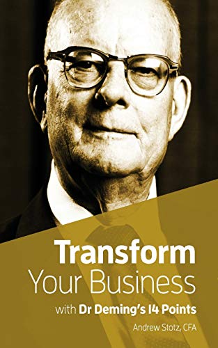 Transform Your Business With Dr.deming's 14 Points
