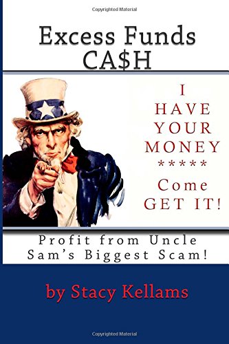 Excess Funds Ca$h: Claim Unclaimed Money and Profit