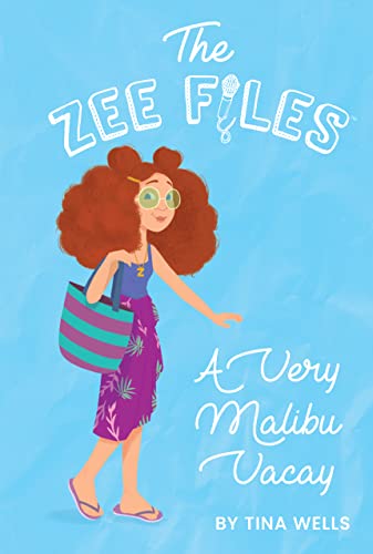 A Very Malibu Vacay (The Zee Files, 4)