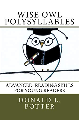 Wise Owl Polysyllables : Advanced Skills for Young Readers