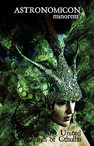 Astronomicon Minorem : Dmt, Cthulhu and You: First United Church of Cthulhu