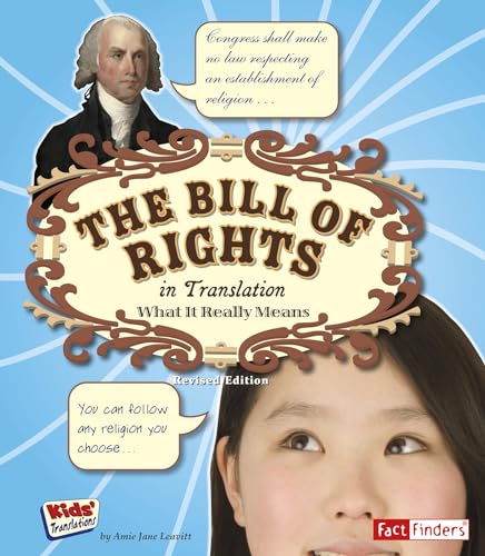 The Bill of Rights in Translation: What It Really Means (Kids' Translations)