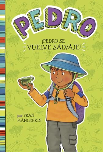 íPedro se vuelve salvaje! (Pedro en español) (Spanish Edition)