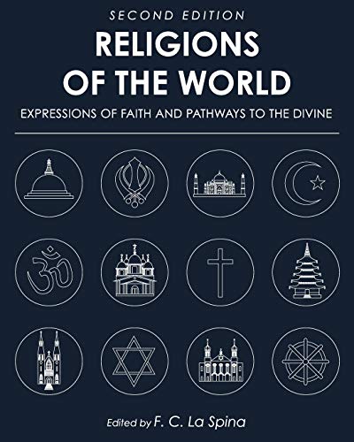 Religions of the World: Expressions of Faith and Pathways to the Divine