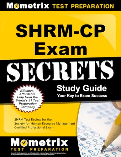 Shrm-Cp Exam Secrets Study Guide: Shrm Test Review for the Society for Human Resource Management Certified Professional Exam
Shrm-Cp Exam Secrets Study Guide: Shrm Test Review for the Society for Human Resource Management Certified Professional Exam