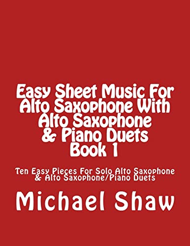 Easy Sheet Music for Alto Saxophone With Alto Saxophone & Piano Duets