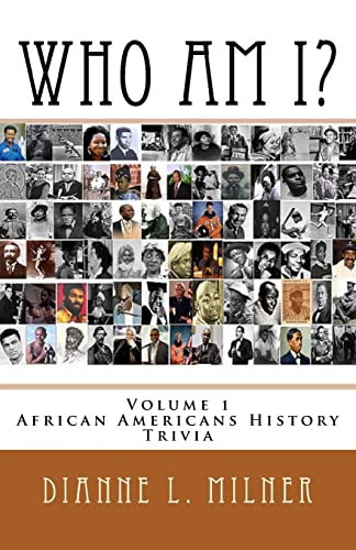 Who Am I: Volume 1 - African Americans History - Trivia