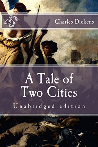 A Tale of Two Cities: Unabridged edition (Immortal Classics)