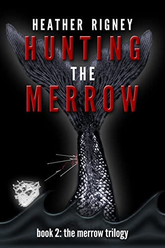 Hunting The Merrow (The Merrow Trilogy)