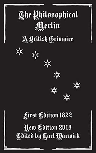 The Philosophical Merlin: A British Grimoire