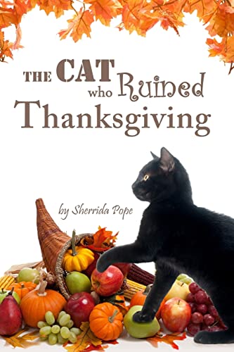 The Cat who Ruined Thanksgiving: A Chapter Book for Early Readers (Arthur and Genevieve)
The Cat who Ruined Thanksgiving: A Chapter Book for Early Readers (Arthur and Genevieve)