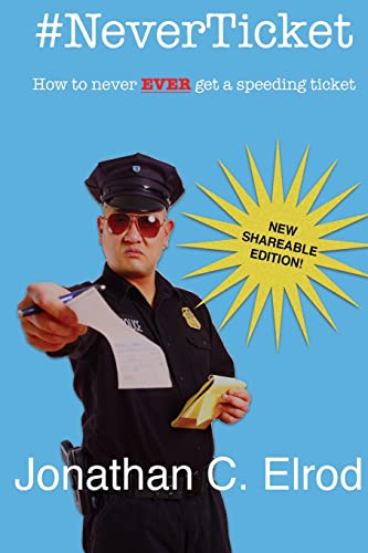NeverTicket: How To Never EVER Get A Speeding Ticket