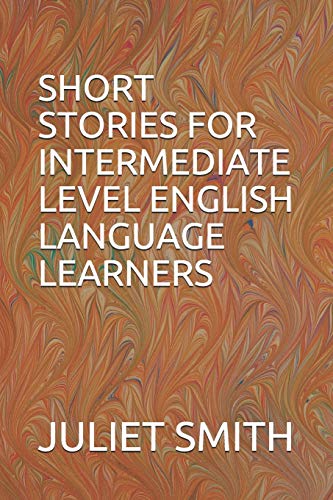 Short Stories for Intermediate Level English Language Learners