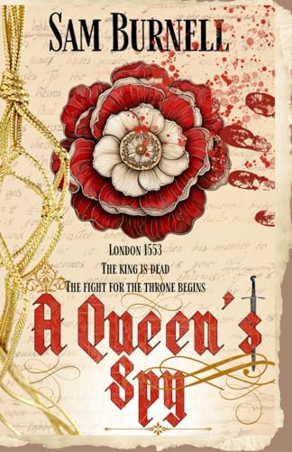 A Queen's Spy: The Tudor Mystery Trials