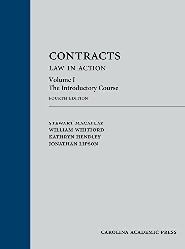 Contracts: Law in Action: Volume I: The Introductory Course