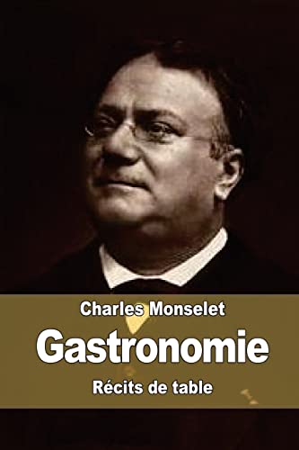 Gastronomie : Récits De Table -Language: french