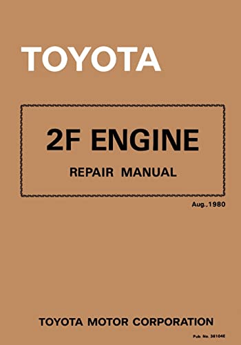 Toyota 2f Engine Repair Manual : Aug. 1980