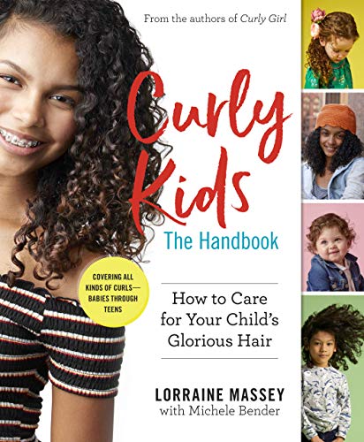 Curly Kids: The Handbook: How to Care for Your Child's Glorious Hair
Curly Kids: The Handbook: How to Care for Your Child's Glorious Hair