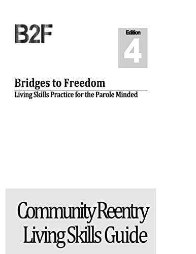 Bridges to Freedom : Living Skills Practice for the Parole Minded