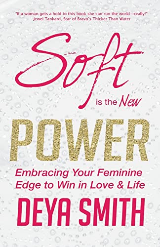 Soft is the New Power: Embracing Your Feminine Edge to Win in Love Life
Soft is the New Power: Embracing Your Feminine Edge to Win in Love Life
