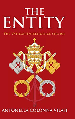 The Entity: The Vatican Intelligence service (Hardback or Cased Book)