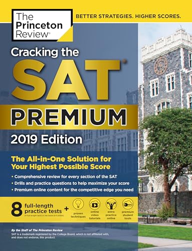 Cracking the SAT Premium Edition with 8 Practice Tests, 2019: The All-in-One Solution for Your Highest Possible Score (College Test Preparation)
Cracking the SAT Premium Edition with 8 Practice Tests, 2019: The All-in-One Solution for Your Highest Possible Score (College Test Preparation)