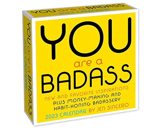 You Are a Badass 2023 Day-To-Day Calendar (Calendar)