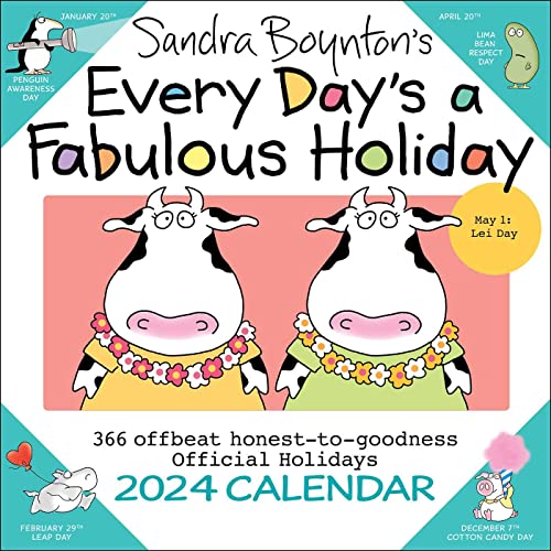 Sandra Boynton's Every Day's a Fabulous Holiday 2024 Wall Calendar