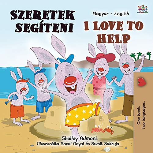 I Love to Help (Hungarian English Bilingual Book for Kids) -Language: hungarian
