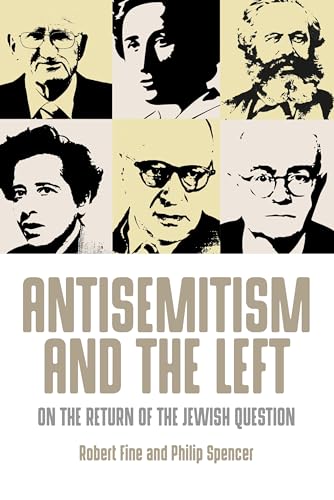 Antisemitism and the Left: On the Return of the Jewish Question