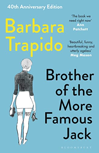 Brother of the More Famous Jack: The 40th anniversary edition of a classic, with new introductions by Rachel Cusk Maria Semple
Brother of the More Famous Jack: The 40th anniversary edition of a classic, with new introductions by Rachel Cusk Maria Semple