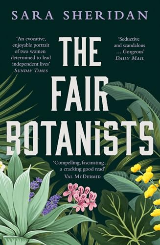 The Fair Botanists: Could one rare plant hold the key to a thousand riches