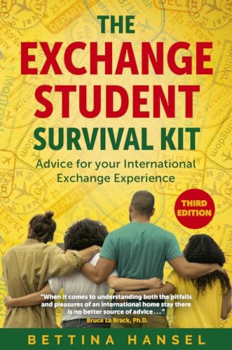 The Exchange Student Survival Kit, 3rd Edition: Advice for Your International Exchange Experience
The Exchange Student Survival Kit, 3rd Edition: Advice for Your International Exchange Experience