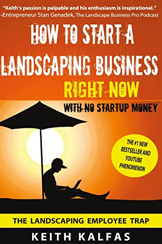 How to Start a Landscaping Business : Right Now With No Startup Money