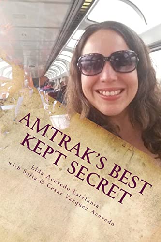 Amtrak's Best Kept Secret : A Guide to Traveling the U.S.A. With a Rail Pass
Amtrak's Best Kept Secret : A Guide to Traveling the U.S.A. With a Rail Pass