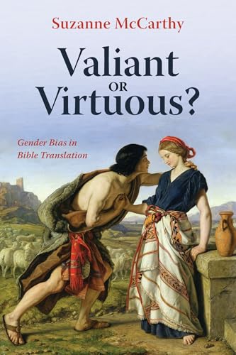 Valiant or Virtuous: Gender Bias in Bible Translation