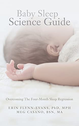 Baby Sleep Science Guide: Overcoming The Four-Month Sleep Regression