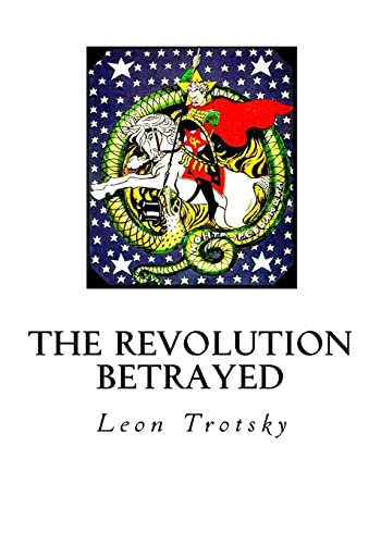 Revolution Betrayed : What Is the Soviet Union and Where Is It Going