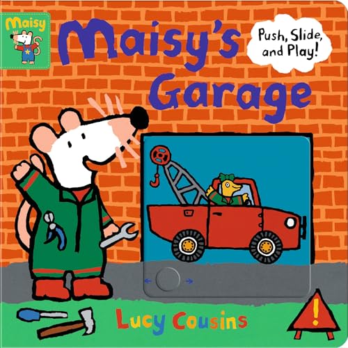 

Maisy's Garage: Push, Slide, and Play!