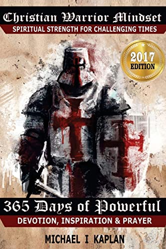 Christian Warrior Mindset : Spiritual Strength for Challenging Times