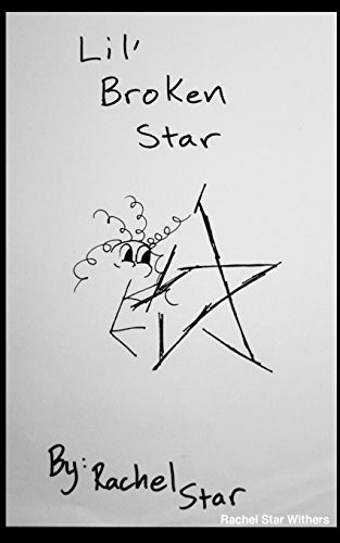 Lil' Broken Star: Understanding Schizophrenia For Kids