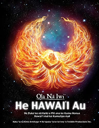 Ola Na Iwi : He Hawaii Au
