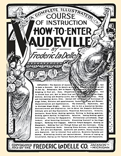 How to Enter Vaudeville : A Complete Illustrated Course of Instruction