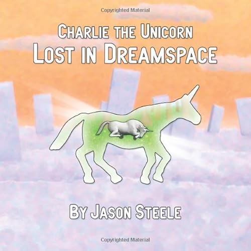 Charlie the Unicorn: Lost in Dreamspace